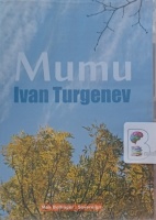 Mumu written by Ivan Turgenev performed by Max Bollinger on Audio CD (Unabridged)